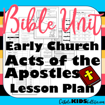 Preview of Early Church: Acts of the Apostles Lesson Plan Packet: Print & Teach!