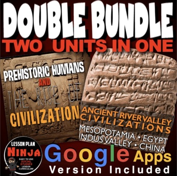 Preview of Early Civilizations AND Ancient River Valley Civilizations + Digital Resources