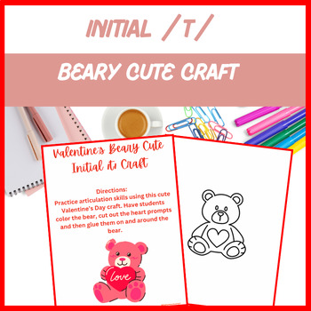 Preview of Beary Cute VDay Initial /t/ Craft - Articulation, Speech, | Digital Resource