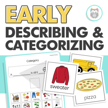 Preview of Early Describing and Categorizing Packet | Visuals | Speech Language Therapy