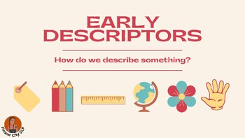 Preview of Early Descriptors - presentation with practice