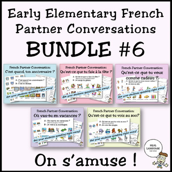 Preview of Early Elementary French Partner Conversation BUNDLE #6 (On s'amuse !)