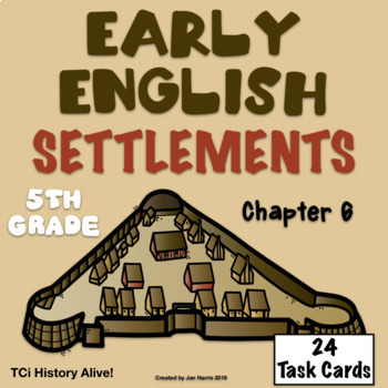 Preview of Early English Settlements Chapter 6 Task Cards History Alive! TCi