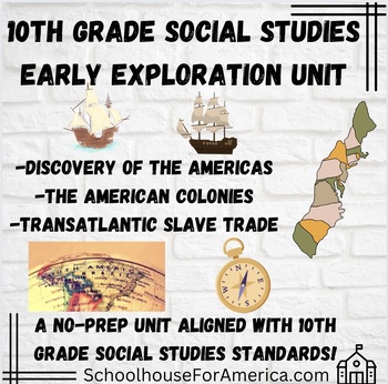 Preview of Early Exploration 10th Grade Social Studies Unit