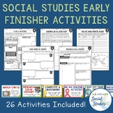 Early Finisher Activities for Social Studies (26 Activitie