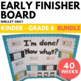 Early Finisher Board™ Bundle Kindergarten to Grade 6