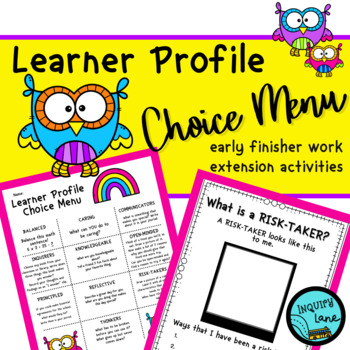 Preview of Early Finisher Choice Board IB Learner Profile Reflection Differentiation Menu