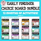 Early Finisher Choice Board YEAR LONG BUNDLE! Upper Elementary