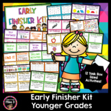 Early Finisher Kit Younger Grades | Early Finishers Activities