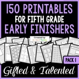 Fifth Grade Early Finishers and Fast Finishers Worksheets and Activities (GATE)