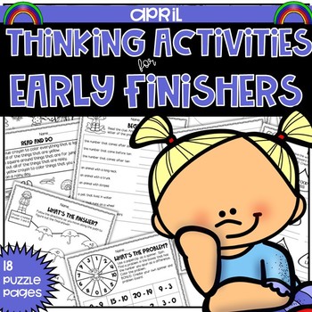 Preview of Early Finishers Fast Finishers Activities No Prep Thinking Puzzles April 