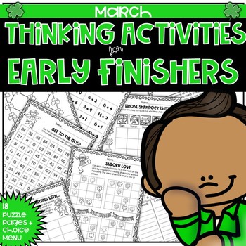 Preview of Early Finishers Fast Finishers Activities No Prep Thinking Puzzles for March