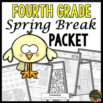 Preview of Spring Break: Fourth Grade Spring Break Packet Homework Review Practice Pages