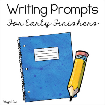 Preview of Early Finishers: Writing Prompts