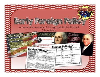 Preview of Early Foreign Policy PowerPoint and Infographic