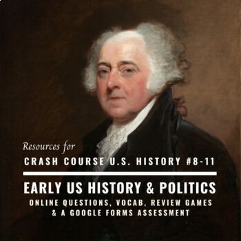 Preview of Early History & Politics Bundle Crash Course US History Episodes #8-11 