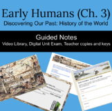 Early Humans (Ch. 3): Discovering Our Past: A History of t