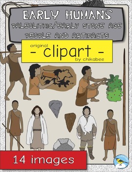 Preview of Early Humans Clip Art: Paleolithic / Early Stone Age People and Artifacts