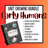 Early Humans (Hominids) Growing Bundle (Interactive notebo