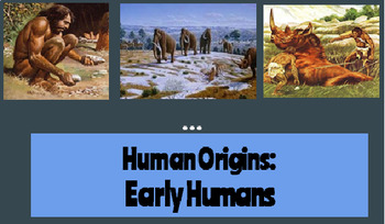 Preview of Early Humans- Stone Age- Humans Origin & Hominids Types- Powerpoint & Activity