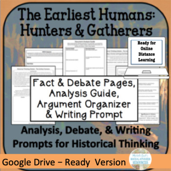 Preview of Early Humans Prehistoric Hunters & Gatherers Debate Historical Thinking Activity