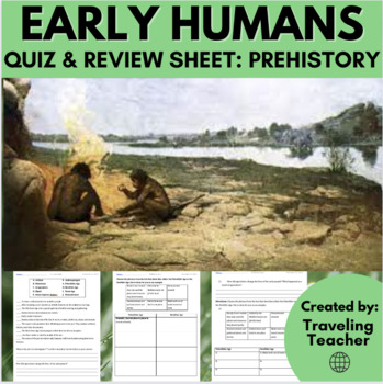 Preview of Early Humans Quiz and Review Sheet - Prehistory: Assessment