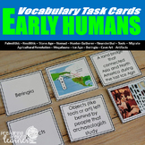 Early Humans Vocabulary Task Cards