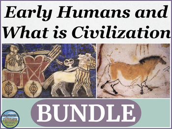 Preview of Early Humans and What is Civilization Bundle
