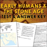 Early Humans and the Stone Age Test and Answer Key