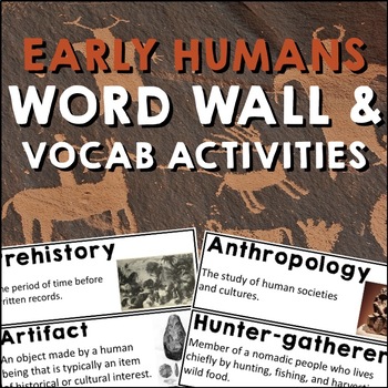 Preview of Early Humans and the Stone Age Word Wall and Vocabulary