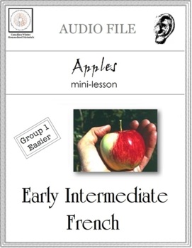 Preview of Early Intermediate French Mini-lesson: Apples (Les pommes) AUDIO
