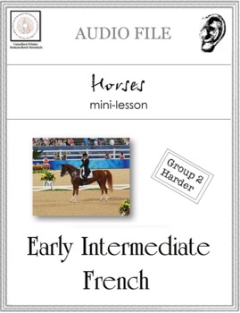 Preview of Early Intermediate French Mini-lesson: Horses AUDIO