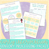 Early Intervention Sensory Profile- Occupational Therapy