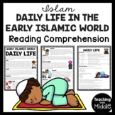 Early Islamic World Daily Life Reading Comprehension Works