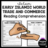 Early Islamic World Trade and Commerce Reading Comprehensi