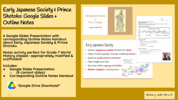 Preview of Early Japanese Society & Prince Shotoku: Google Slides + Outline Notes