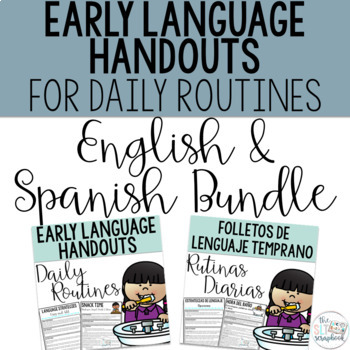 Preview of Early Language Handouts Daily Routines- English & Spanish Speech Therapy BUNDLE