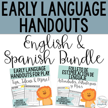 Preview of Early Language Handouts for Play- English & Spanish BUNDLE for Speech Therapy