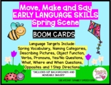 Early Language Skills MOVE, MAKE & SAY Spring Scene BOOM C