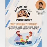 Early Language Strategies Packet for Parents - Speech and Language Development