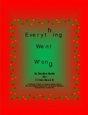 Early Literacy/ Readers Theatre: Everything Went Wrong - a