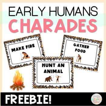 Preview of Free Early Humans Charades Game Editable Printable Activity