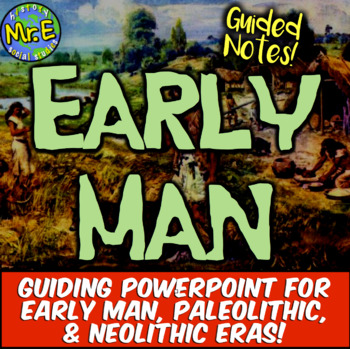 Preview of Early Man Humans PowerPoint and Notes Activity PLUS Teacher Guide