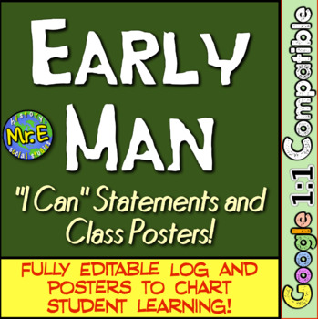Preview of Early Man "I Can" Statements & Learning Goals | Measure Learning on Early Man