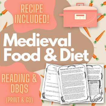 Preview of Early Middle Ages Reading and DBQs - Food, Diet, & Social Classes (with recipe!)