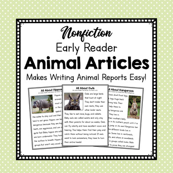 Preview of Early Reader Nonfiction Animal Articles | Animal Research and Reports | Animals