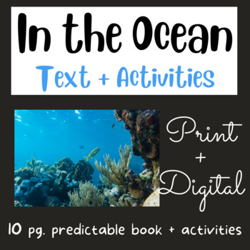Preview of IN THE OCEAN Predictable Nonfiction Text with Activities Print and Digital
