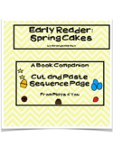 Early Reader: Spring Cakes by Miranda Harmon - Cut and Pas