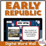 Early Republic / New Nation Digital Word Wall