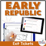 Early Republic / New Nation Exit Tickets